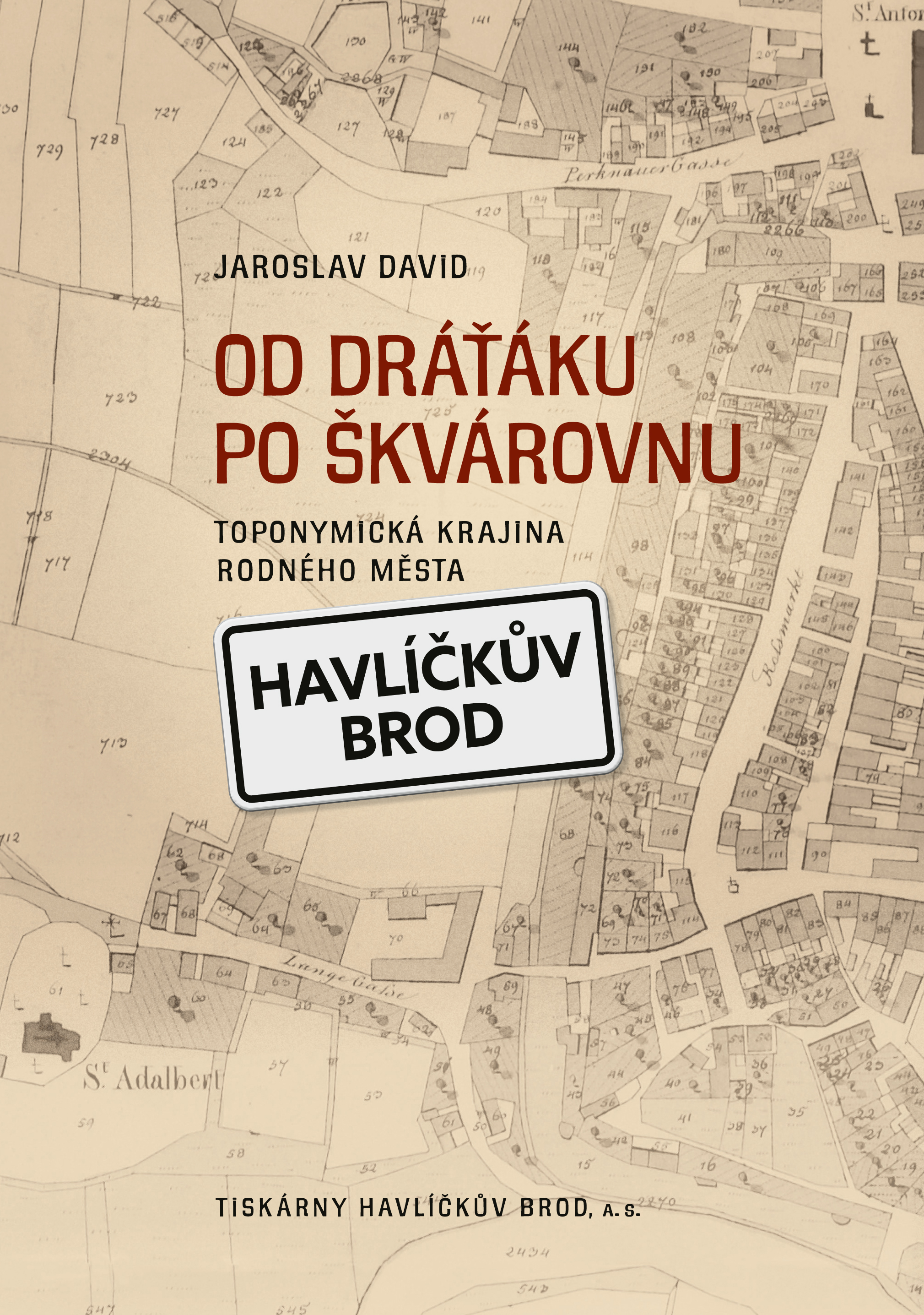 Od Dráťáku po Škvárovnu